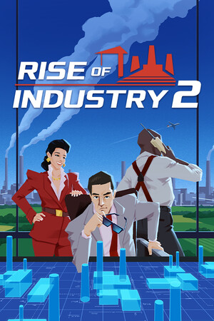 工业崛起2（Rise of Industry 2）