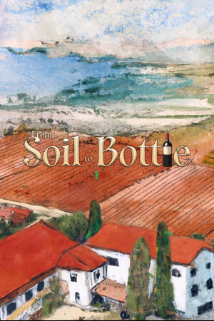 酒庄模拟器（From Soil to Bottle）